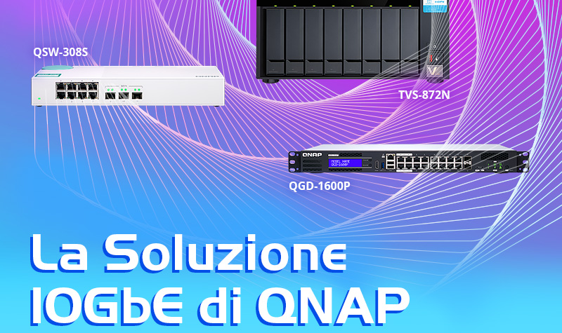 La Soluzione 10GbE di QNAP